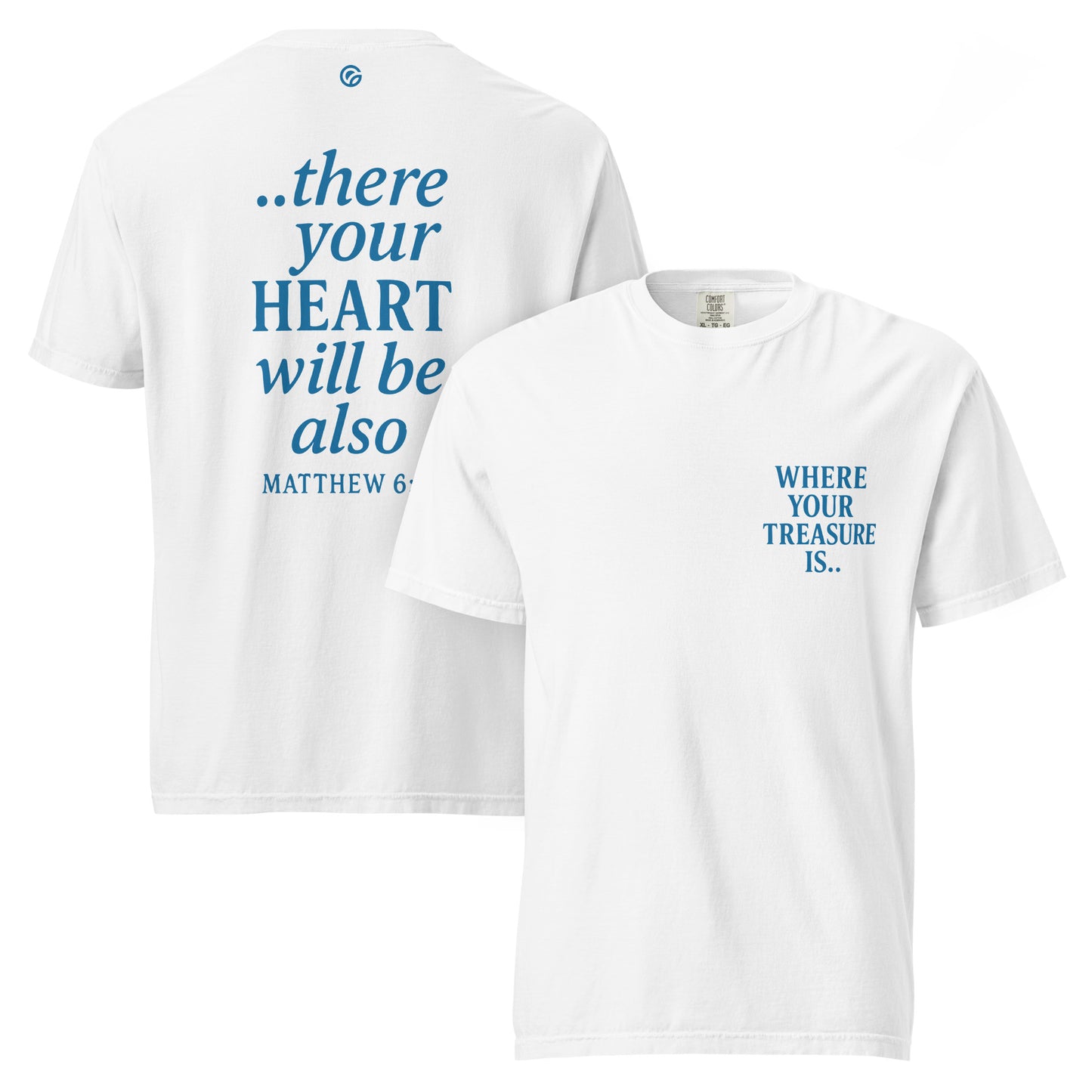 90-Day Giving Challenge Tee – “Where Your Treasure Is…”