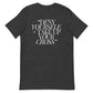 Deny Yourself TIWJDS T-Shirt