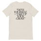 Deny Yourself TIWJDS T-Shirt